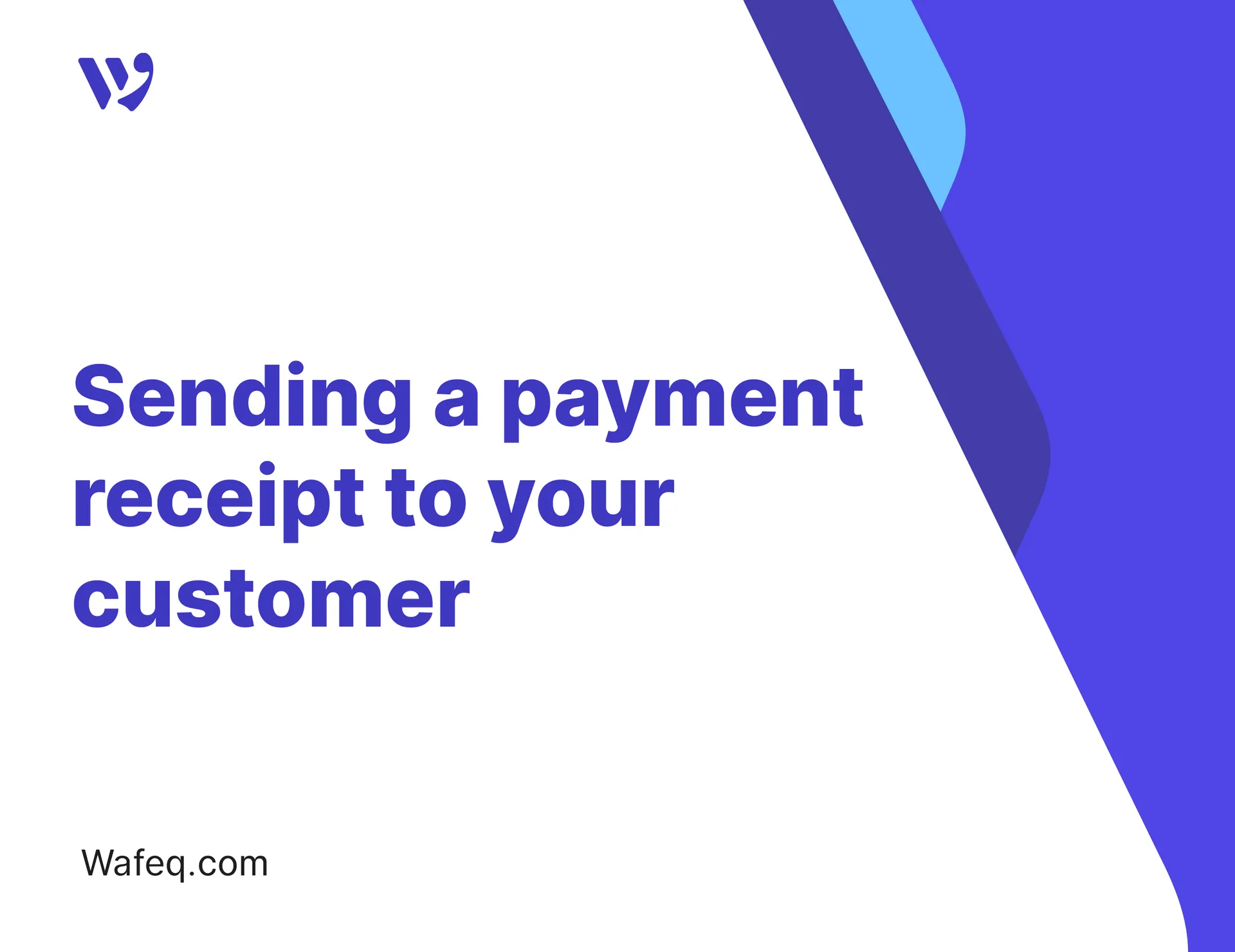 Sending a payment receipt to your customer